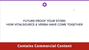 Future-Proof Your Store: How VitalSource & Verba Have Come Together with Market-Leading Tools to Support You