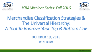 Merchandise Classification Strategies: The University Hierarchy - A Tool to Improve Your Top & Bottom Lines