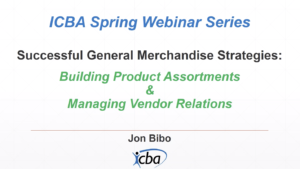 Successful General Merchandise Strategies: Building Product Assortments & Managing Vendor Relationships